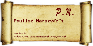Paulisz Manszvét névjegykártya